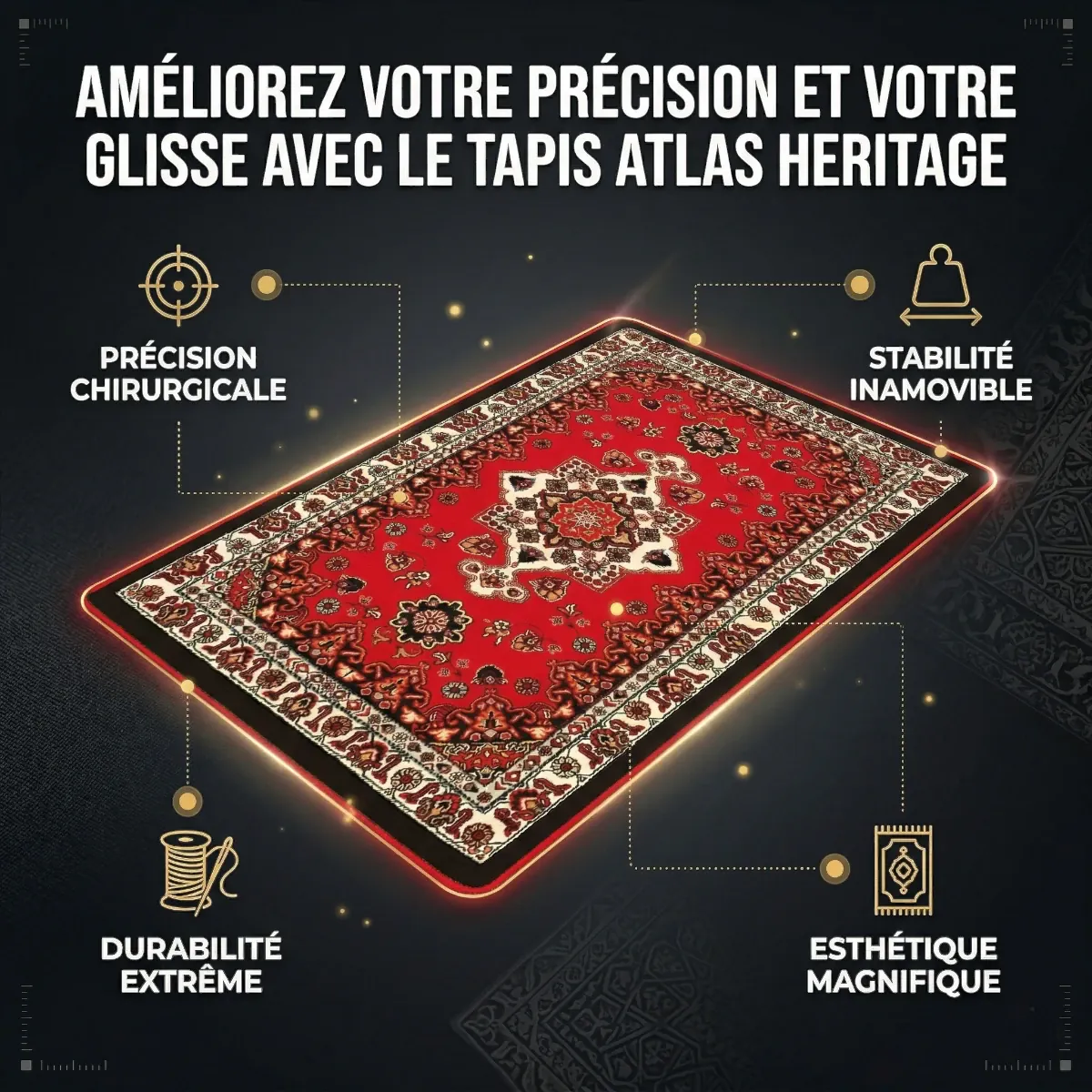 Infographie technique du tapis de souris Atlas Heritage XXL avec annotations de ses quatre bénéfices clés : précision chirurgicale, stabilité inamovible, durabilité extrême, esthétique magnifique.