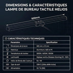 Dimensions de 500mm et caractéristiques techniques détaillées de la lampe de bureau tactile HELIOS.