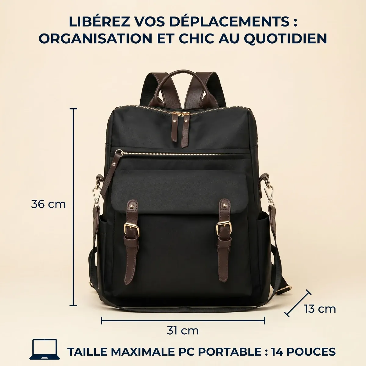 Photographie de produit d'un élégant sac à dos noir pour ordinateur femme, en nylon et cuir marron, présenté de face. Le titre au-dessus lit : 'LIBÉREZ VOS DÉPLACEMENTS : ORGANISATION ET CHIC AU QUOTIDIEN'. Les dimensions sont indiquées : Hauteur 36 cm, Largeur 31 cm, Profondeur 13 cm. En bas, une icône et le texte précisent : 'TAILLE MAXIMALE PC PORTABLE : 14 POUCES'