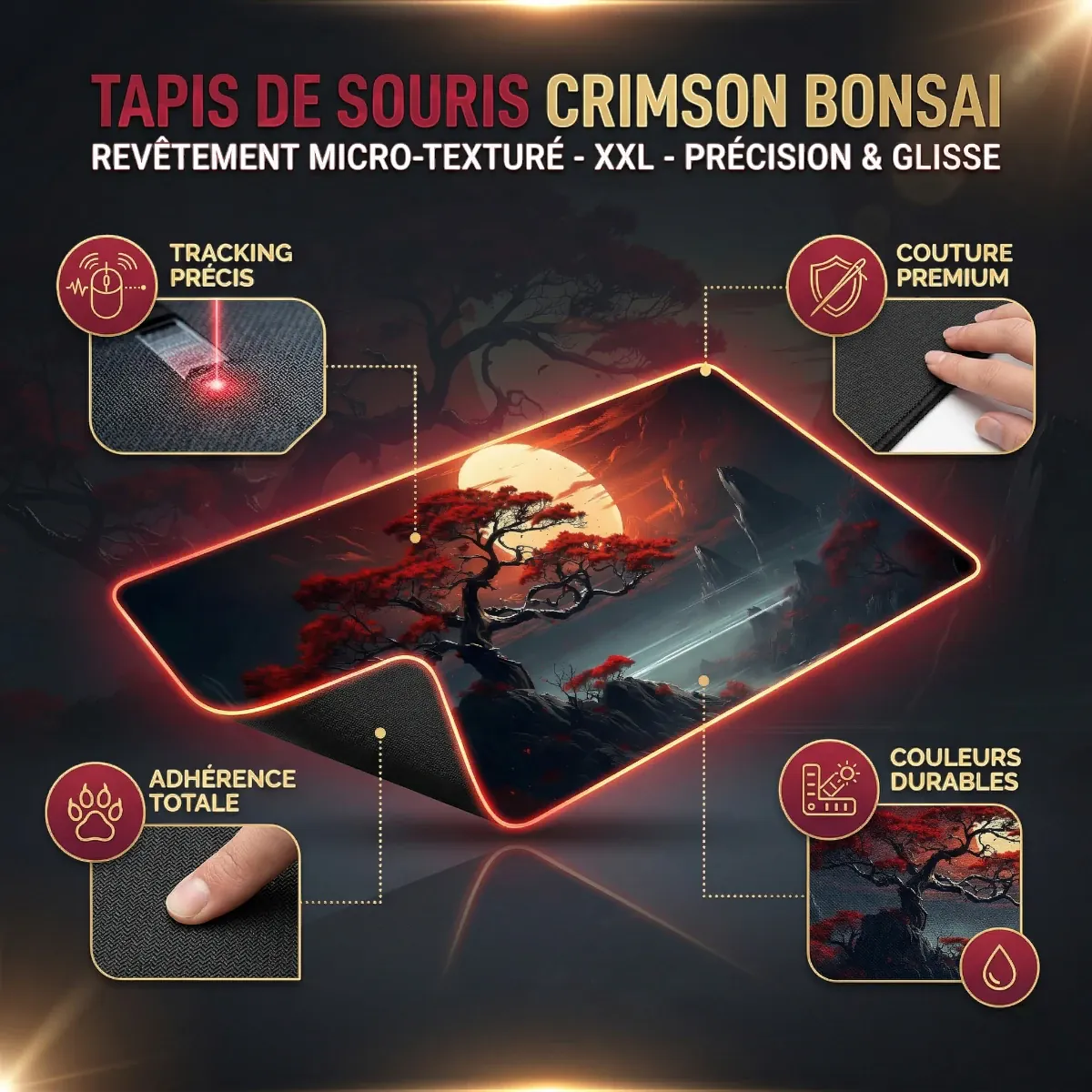 Infographie technique Tapis de Souris Crimson Bonsai XXL : Revêtement Micro-texturé, Précision & Glisse, Tracking Précis, Couture Premium, Adhérence Totale, Couleurs Durables.